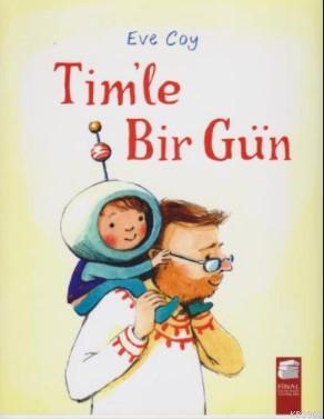 Tim'le Bir Gün Eve Coy