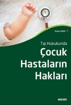 Tıp Hukukunda Hastaların Hakları Emine Dede