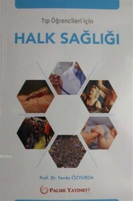 Tıp Öğrencileri İçin Halk Sağlığı Ferda Özyurda