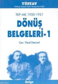 TKP MK 1920-1921 Dönüş Belgeleri-1 Yücel Demirel