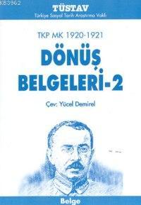 TKP MK 1920-1921 Dönüş Belgeleri-2 Yücel Demirel