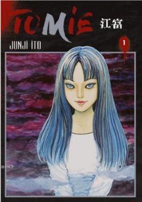 Tomie 1. Cilt Junji İto