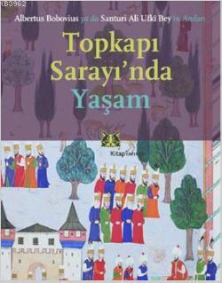 Topkapı Sarayı'nda Yaşam Santuri Ali Ufki Bey