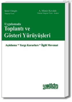 Toplantı ve Gösteri Yürüyüşleri Şener Güngör