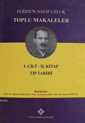 Toplu Makaleler Cilt 1 (İkinci Kitap) Ayten Altıntaş