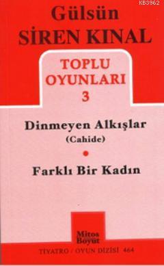 Toplu Oyunlar 3 - Dinmeyen Alkışlar (Cahide) - Farklı Bir Kadın Gülsün