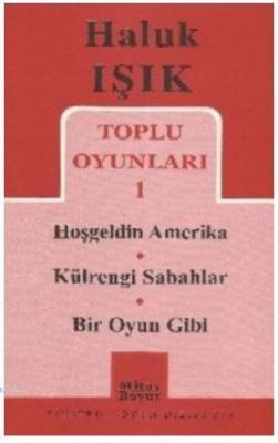 Toplu Oyunları 1 - Hoşgeldin Amerika - Külrengi Sabahlar - Bir Oyun Gi