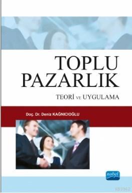 Toplu Pazarlık Deniz Kağnıcıoğlu