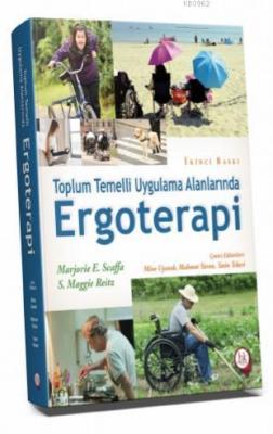 Toplum Temelli Uygulama Alanlarında Ergoterapi Kolektif