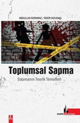 Toplumsal Sapma Abdullah Korkmaz