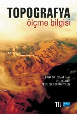 Topografya - Ölçme Bilgisi Cevat İnal Ali Erdi Ferruh Yıldız