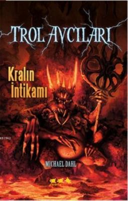 Trol Avcıları 3: Kralın İntikamı Michael Dahl