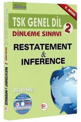 TSK Genel Dil Dinleme Sınavı 2 - Restatement & Inference Bulut Koç