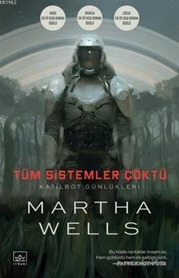 Tüm Sistemler Çöktü Martha Wells