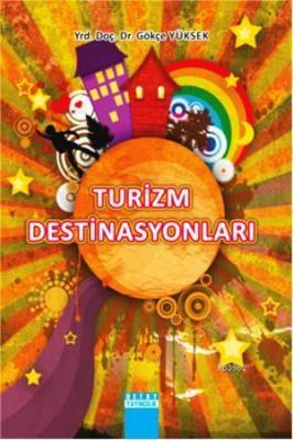 Turizm Destinasyonları Gökçe Yüksel