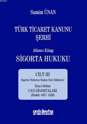 Türk Ticaret Kanunu Şerhi Samim Ünan