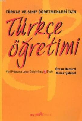 Türkçe Öğretimi Özcan Demirel Melek Şahinel