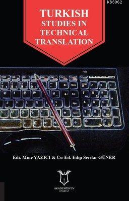 Turkish Studies In Technical Translation