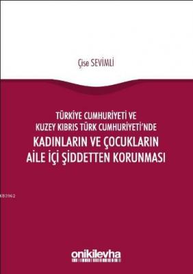 Türkiye Cumhuriyeti ve Kuzey Kıbrıs Türk Cumhuriyeti'nde Kadınların ve