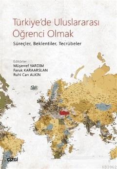 Türkiye'de Uluslararası Öğrenci Olmak Müşerref Yardım