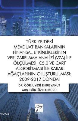 Türkiye'deki Mevduat Bankalarının Finansal Etkinliklerinin Veri Zarfla