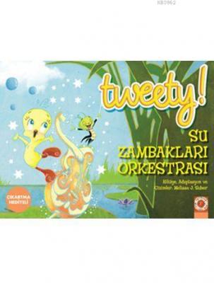 Tweety - Su Zambakları Orkestrası Melissa J. Suber