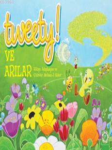 Tweety ve Arılar Melissa J. Suber