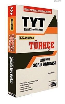 TYT Kazandıran Türkçe Çözümlü Soru Bankası