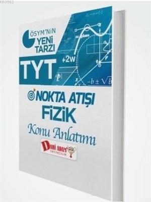 TYT Nokta Atışı Fizik Konu Anlatımı Kolektif