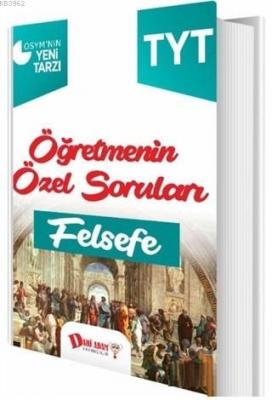 TYT Öğretmenin Özel Soruları Felsefe Kolektif