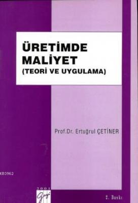 Üretimde Maliyet Ertuğrul Çetiner