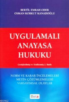 Uygulamalı Anayasa Hukuku Bertil Emrah Oder