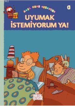 Uyumak İstemiyorum Ya! Françoise Rastoin-Faugeron