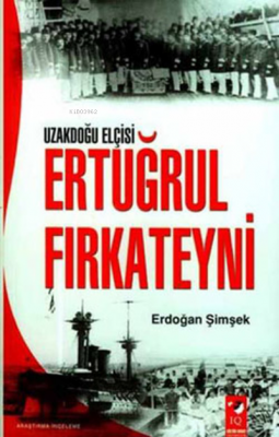 Uzakdoğu Elçisi Ertuğrul Fırkateyni Erdoğan Şimşek