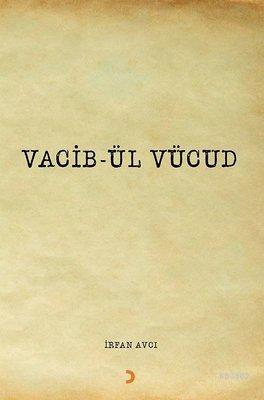 Vacib-ül Vücud İrfan Avcı