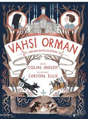 Vahşi Orman - 2 Colin Meloy