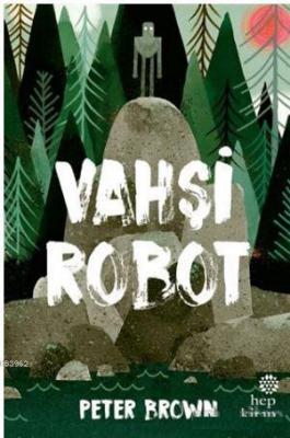 Vahşi Robot Peter Brown