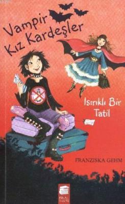 Vampir Kız Kardeşler 5 Fransizka Gehm