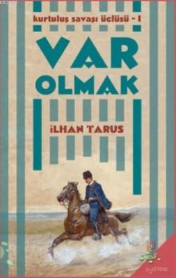 Var Olmak İlhan Tarus