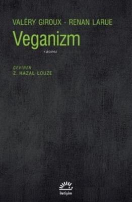 Veganizm Valery Giroux Renan Larue