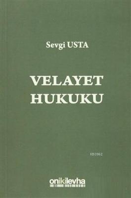 Velayet Hukuku Sevgi Usta