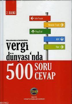 Vergi Dünyasında 500 Soru 500 Cevap (Ciltli) Necdet Gökmen