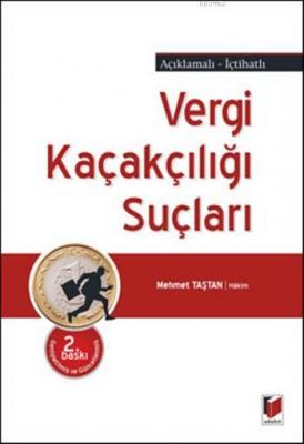 Vergi Kaçakçılığı Suçları Mehmet Taştan