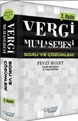 Vergi Muhasebesi Soru Ve Çözümleri Fevzi Bulut