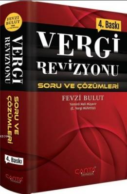 Vergi Revizyonu Soru ve Çözümleri Fevzi Bulut