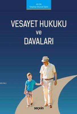 Vesayet Hukuku ve Davaları Ali Em