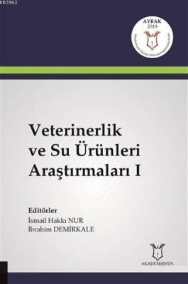 Veterinerlik ve Su Ürünleri Araştırmaları 1 İbrahim Demirkale