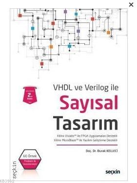 VHDL ve Verilog ile Sayısal Tasarım Burak Kelleci