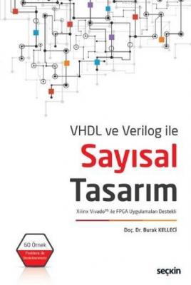 VHDL ve Verilog ile Sayısal Tasarım Burak Kelleci