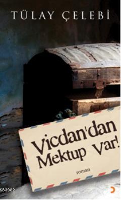 Vicdandan Mektup Var! Tülay Çelebi